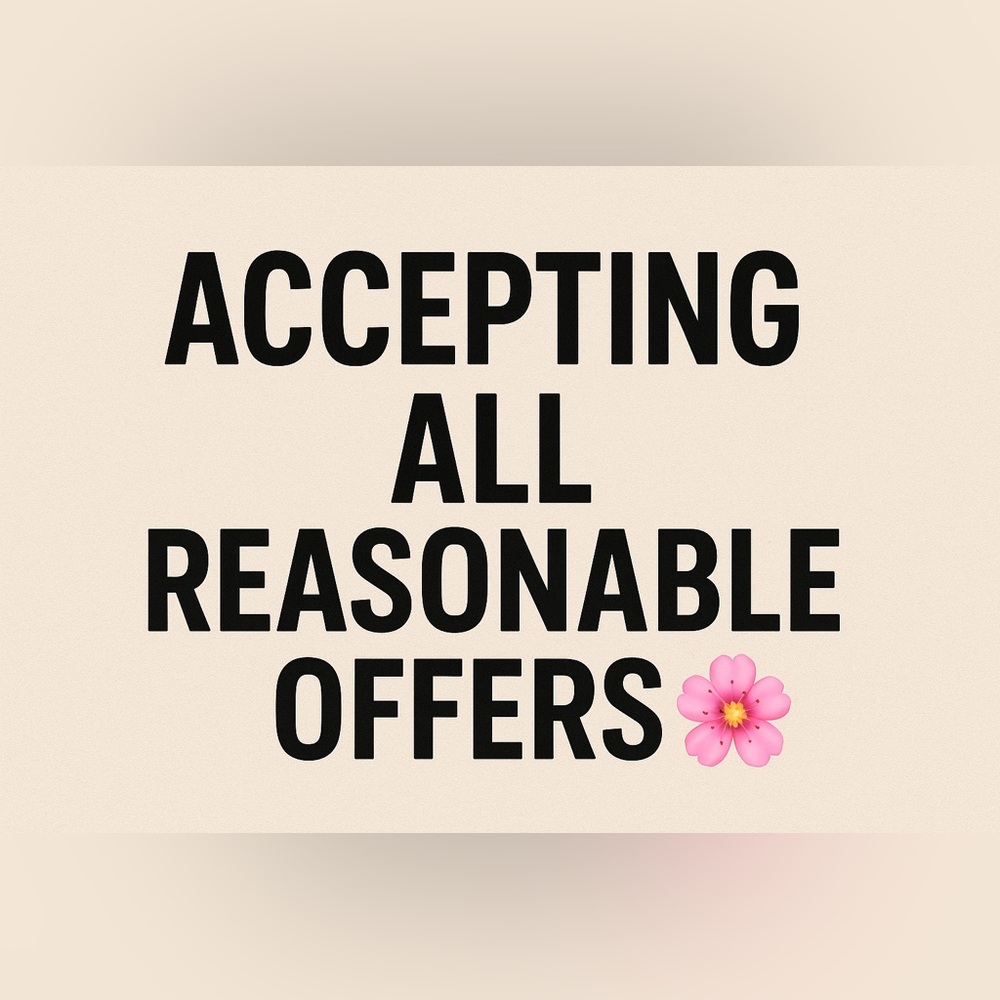 Accepting All Reasonable Offers Sign